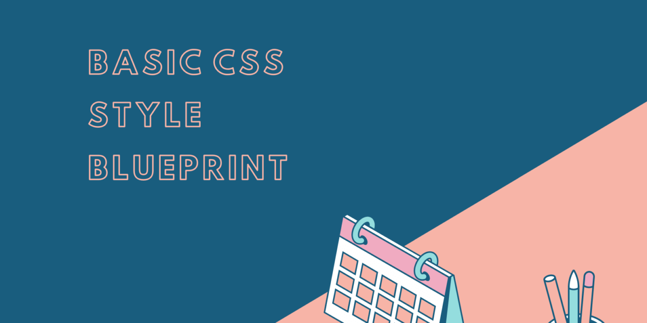 How To Style The Website With Basic CSS styles (blueprint)